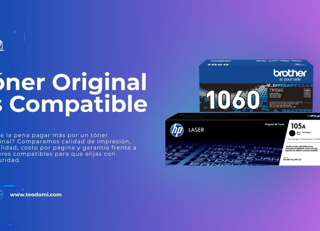 Comparativa de tóner original y compatible - calidad, rendimiento y garantía